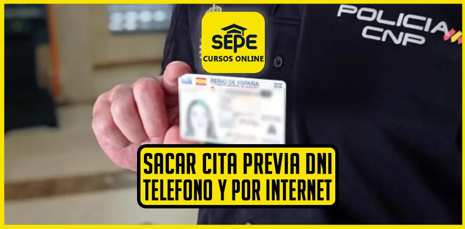 C Mo Pedir Cita Previa Para El Dni Sepe Cursos Online