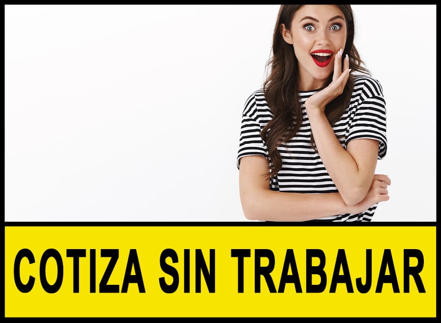 cotizar sin trabajar